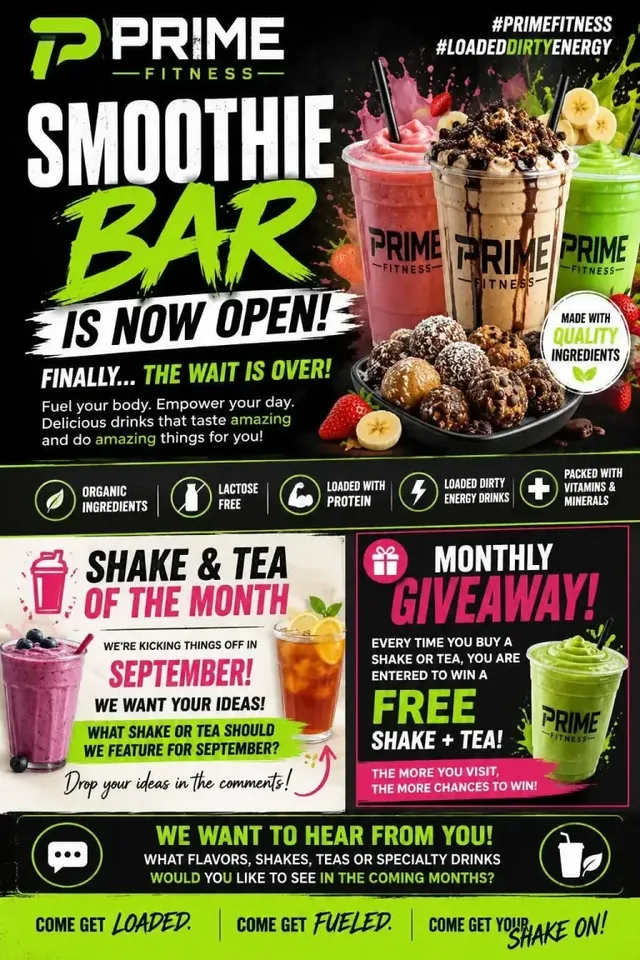 Prime Fitness Smoothie Bar promotional flyer announcing the bar is open, quality ingredients, lactose-free options, protein-packed shakes, loaded dirty energy drinks, a September Shake and Tea of the Month idea request, and a monthly giveaway